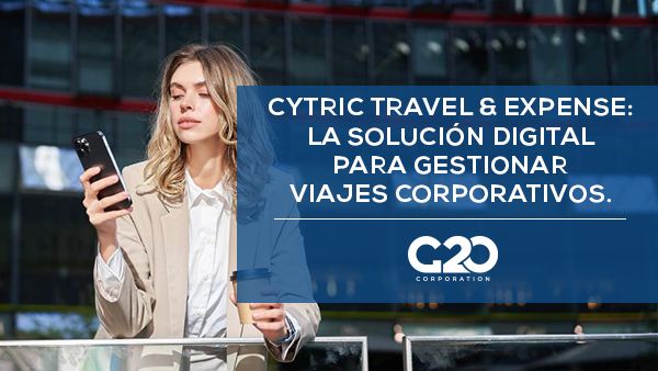 Cytric Travel & Expense: la solución digital para gestionar viajes corporativos.